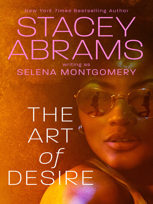 Title details for The Art of Desire by Stacey Abrams - Wait list